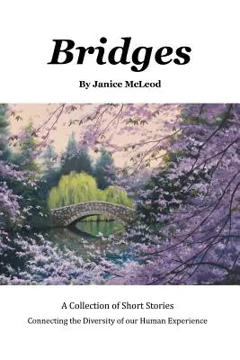 Ponti: Una raccolta di racconti - Bridges: A Collection of Short Stories