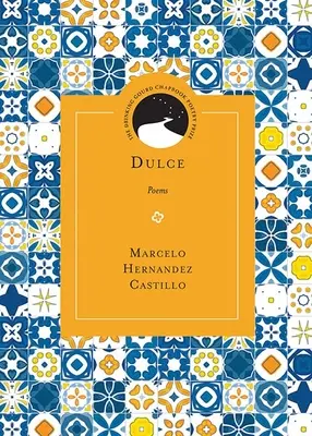 Dulce: Poesie - Dulce: Poems
