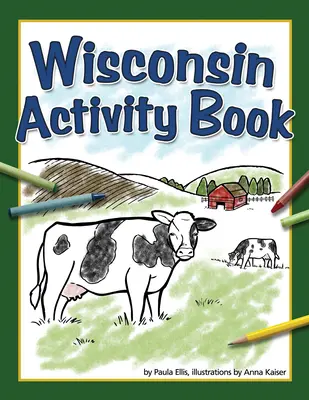 Wisconsin Libro di attività - Wisconsin Activity Book