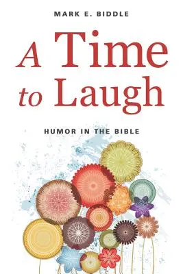 Un tempo per ridere: L'umorismo nella Bibbia - A Time to Laugh: Humor in the Bible