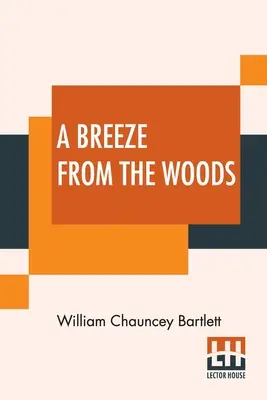 Una brezza dal bosco - A Breeze From The Woods