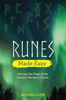 Rune facili - Sfruttare la magia dell'antico oracolo del Nord - Runes Made Easy - Harness the Magic of the Ancient Northern Oracle