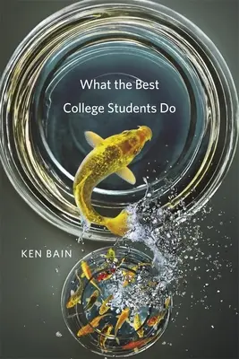 Cosa fanno i migliori studenti universitari - What the Best College Students Do