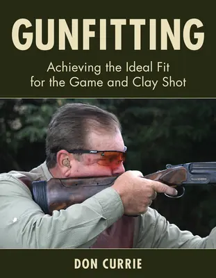 Gunfitting: Raggiungere l'assetto ideale per il gioco e il tiro al piattello - Gunfitting: Achieving the Ideal Fit for the Game and Clay Shot