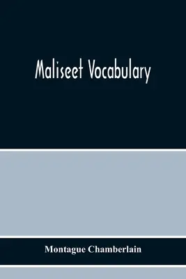 Vocabolario Maliseet - Maliseet Vocabulary