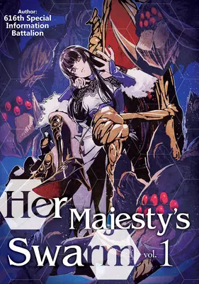 Lo sciame di Sua Maestà: Volume 1 - Her Majesty's Swarm: Volume 1
