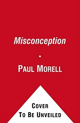 Misconception: Il viaggio di una coppia dall'errore dell'embrione al bambino miracoloso - Misconception: One Couple's Journey from Embryo Mix-Up to Miracle Baby