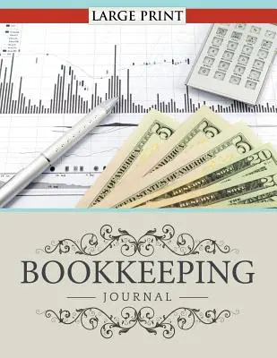 Diario di contabilità a stampa grande - Bookkeeping Journal Large Print