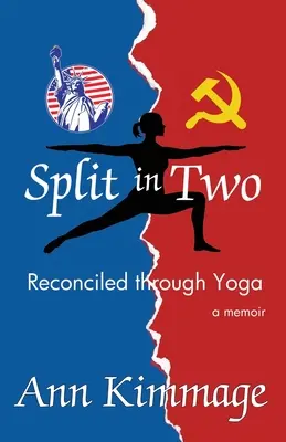 Divisi in due: Riconciliati attraverso lo yoga - Split in Two: Reconciled through Yoga