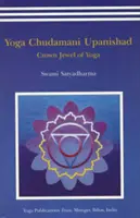 Yoga Chudmani Upanishads - Il gioiello della corona dello yoga - Yoga Chudmani Upanishads - Crown Jewel of Yoga