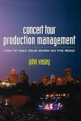 Gestione della produzione di un tour di concerti - Concert Tour Production Management