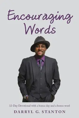 Parole incoraggianti: Devozionale di 32 giorni con un giorno bonus e una parola bonus - Encouraging Words: 32-Day Devotional with a Bonus Day and a Bonus Word