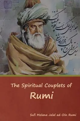 I corali spirituali di Rumi - The Spiritual Couplets of Rumi
