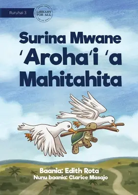 Come la tartaruga ha preso le forme sul dorso - Surina Mwane 'Aroha'i 'a Mahitahita - How The Turtle Got Shapes On Its Back - Surina Mwane 'Aroha'i 'a Mahitahita