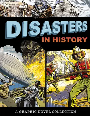 Disastri nella storia: Una raccolta di romanzi grafici - Disasters in History: A Graphic Novel Collection