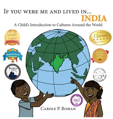 Se fossi io e vivessi in... India: Introduzione di un bambino alle culture del mondo - If You Were Me and Lived in...India: A Child's Introduction to Cultures Around the World