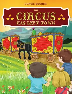 Il circo ha lasciato la città - The Circus Has Left Town