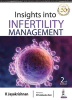 Approfondimenti sulla gestione dell'infertilità - Insights Into Infertility Management