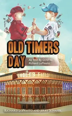 Il giorno dei vecchi tempi: Come raccontato da DIO a Richard LoPresto - Old Timers Day: As told by GOD to Richard LoPresto