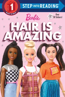 I capelli sono fantastici (Barbie): Un libro sulla diversità - Hair Is Amazing (Barbie): A Book about Diversity
