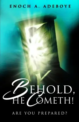 Ecco, Egli viene! Siete pronti? - Behold, He Cometh!: Are You Prepared?