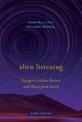Ascolto alieno: Il disco d'oro del Voyager e la musica dalla Terra - Alien Listening: Voyager's Golden Record and Music from Earth