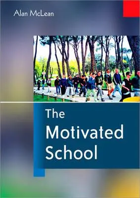 La scuola motivata - The Motivated School