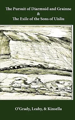 L'inseguimento di Diarmuid e Grainne / L'esilio dei figli di Uisliu - The Pursuit of Diarmuid and Grainne / The Exile of the Sons of Uisliu
