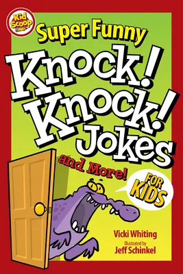 Barzellette super divertenti e molto altro per bambini - Super Funny Knock-Knock Jokes and More for Kids