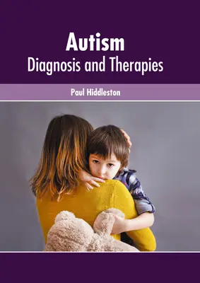 Autismo: Diagnosi e terapie - Autism: Diagnosis and Therapies