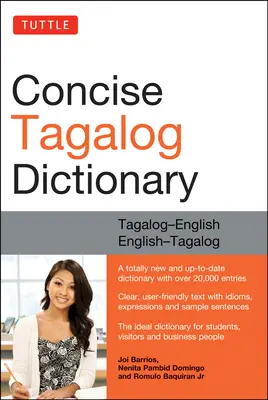 Dizionario conciso di tagalog Tuttle: Tagalog-Inglese-Inglese-Tagalog (Oltre 20.000 voci) - Tuttle Concise Tagalog Dictionary: Tagalog-English English-Tagalog (Over 20,000 Entries)