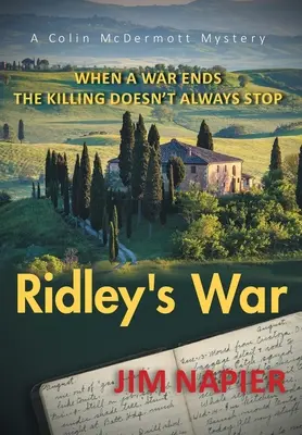 La guerra di Ridley: quando una guerra finisce le uccisioni non sempre cessano - Ridley's War: When a War Ends the Killing Doesn't Always Stop