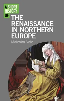 Breve storia del Rinascimento nel Nord Europa - A Short History of the Renaissance in Northern Europe