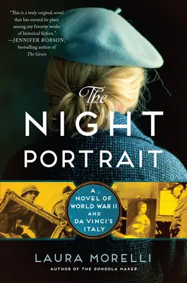 Il ritratto notturno: Un romanzo sulla Seconda guerra mondiale e l'Italia di Da Vinci - The Night Portrait: A Novel of World War II and Da Vinci's Italy