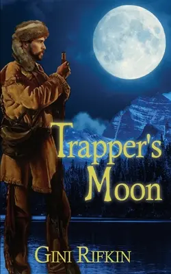 La luna del trapper - Trapper's Moon