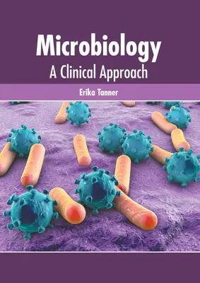 Microbiologia: Un approccio clinico - Microbiology: A Clinical Approach