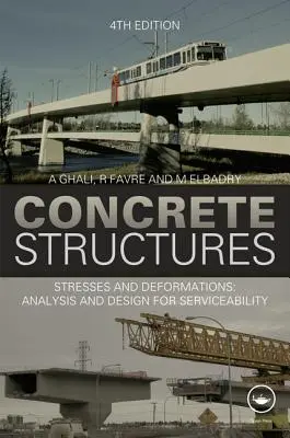 Strutture in calcestruzzo: Sollecitazioni e Deformazioni: Analisi e progettazione per la sostenibilità, quarta edizione - Concrete Structures: Stresses and Deformations: Analysis and Design for Sustainability, Fourth Edition