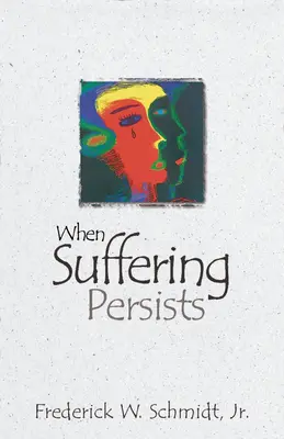 Quando la sofferenza persiste: Una teologia del candore - When Suffering Persists: A Theology of Candor
