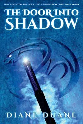 La porta nell'ombra: Il racconto dei cinque, volume 2 - The Door Into Shadow: The Tale of the Five Volume 2