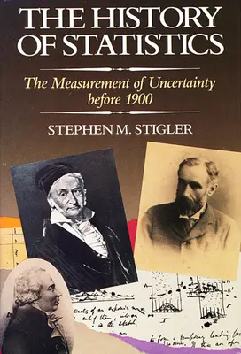 Storia della statistica: La misurazione dell'incertezza prima del 1900 - The History of Statistics: The Measurement of Uncertainty Before 1900
