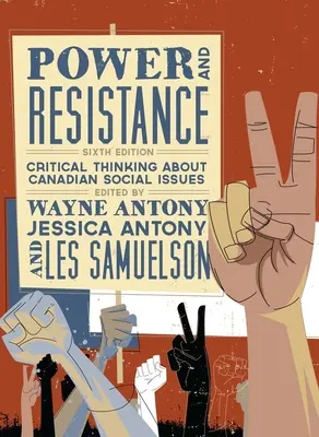 Potere e resistenza: Pensiero critico sulle questioni sociali canadesi - Power and Resistance: Critical Thinking about Canadian Social Issues