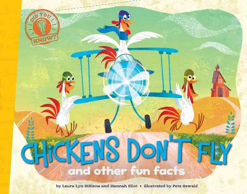 Le galline non volano: E altri fatti divertenti - Chickens Don't Fly: And Other Fun Facts