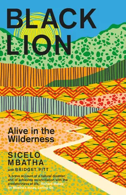 Leone nero: Insegnamenti dalla natura selvaggia - Black Lion: Teachings from the Wilderness