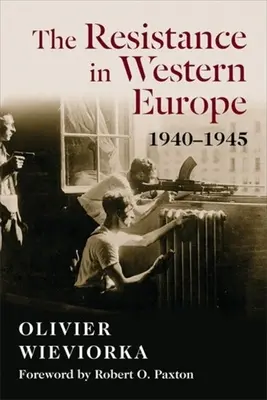 La Resistenza in Europa occidentale, 1940-1945 - The Resistance in Western Europe, 1940-1945