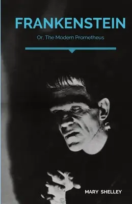 Frankenstein; o il moderno Prometeo: Romanzo gotico dell'autrice inglese Mary Shelley che narra la storia di Victor Frankenstein, un giovane scienziato che si trova a vivere in un'atmosfera di grande libertà. - Frankenstein; Or, The Modern Prometheus: A Gothic novel by English author Mary Shelley that tells the story of Victor Frankenstein, a young scientist