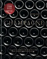 Champagne - La guida essenziale ai vini, ai produttori e ai terroir di questa regione iconica - Champagne - The essential guide to the wines, producers, and terroirs of the iconic region