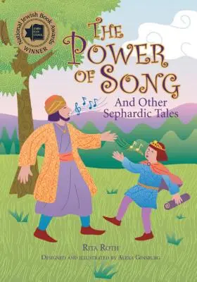 Il potere del canto: E altri racconti sefarditi - The Power of Song: And Other Sephardic Tales