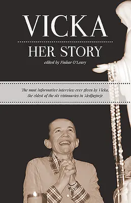 Vicka... la sua storia - Vicka...Her Story