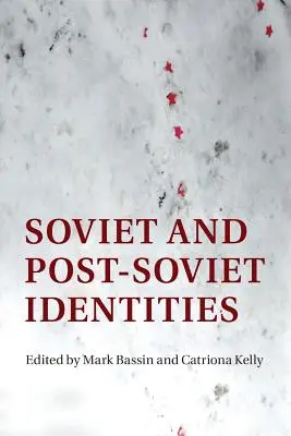 Identità sovietiche e post-sovietiche - Soviet and Post-Soviet Identities