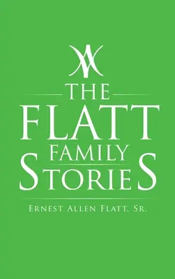 Le storie della famiglia Flatt - The Flatt Family Stories